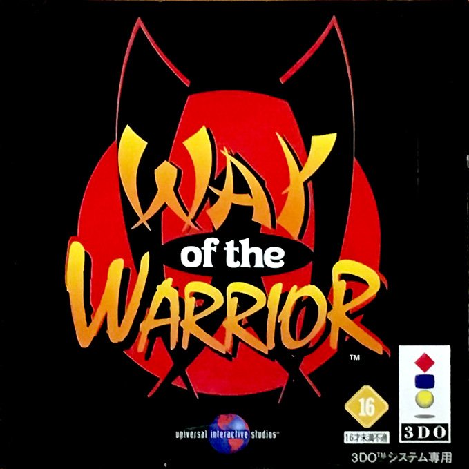 Way of the Warrior Way of the Warrior