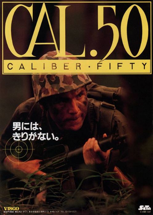 Cal. 50 - Caliber Fifty Cal. 50 - Caliber Fifty