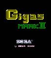 Gigas Mark II