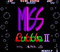 Miss Bubble II