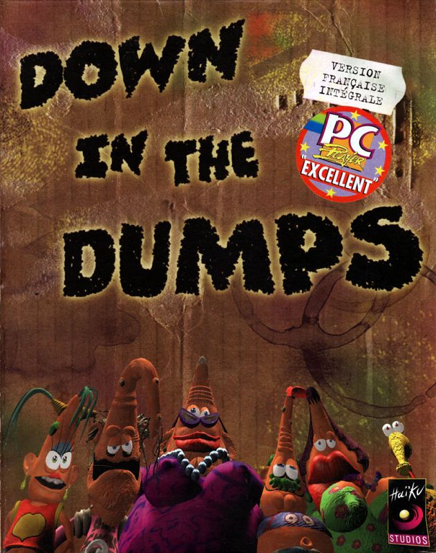 Down in the Dumps Down in the Dumps