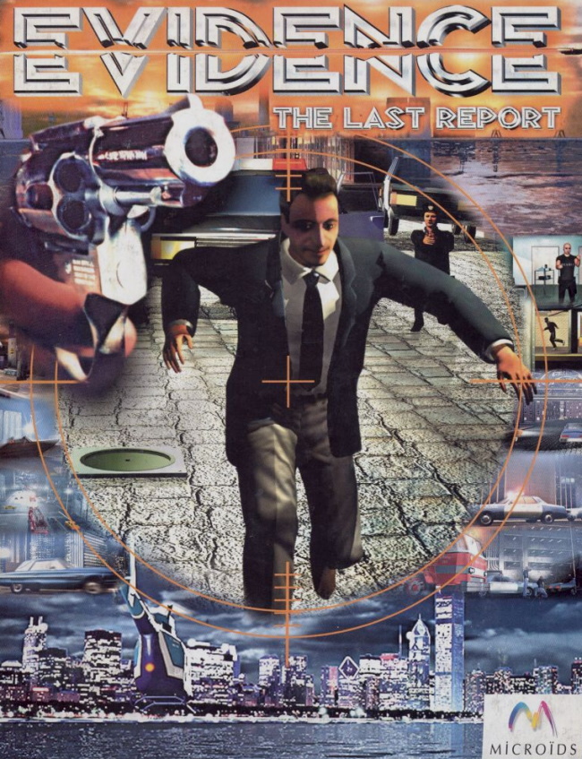 Evidence: The Last Report Evidence: The Last Report
