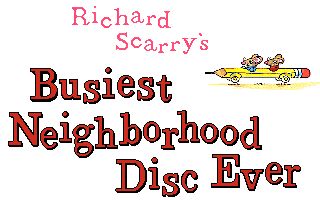 Richard Scarry's Busiest Neighborhood Disc Ever!