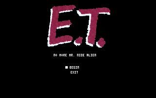 E.T.: No More Mr. Nice Alien E.T.: No More Mr. Nice Alien