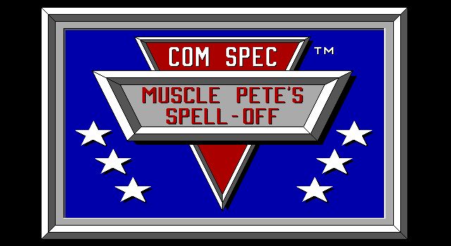 Muscle Pete's Spell Off