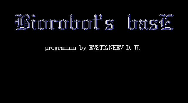 Biorobot's Base