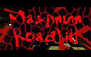 Maximum Roadkill Maximum Roadkill
