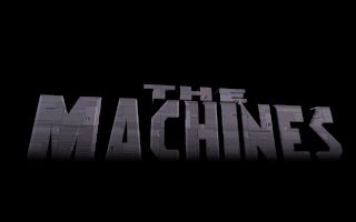 The Machines The Machines