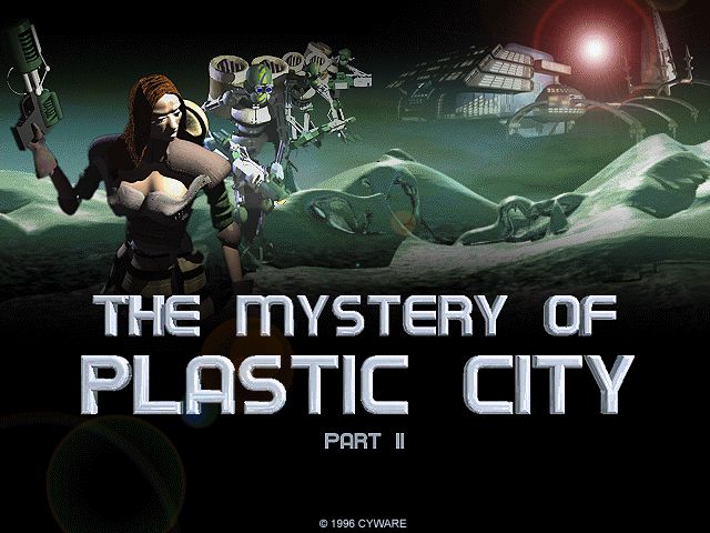 The Mystery of Plastic City: Part II The Mystery of Plastic City: Part II