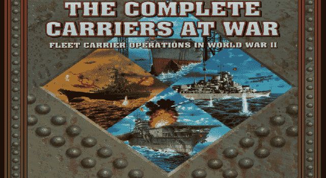 Complete Carriers at War Complete Carriers at War