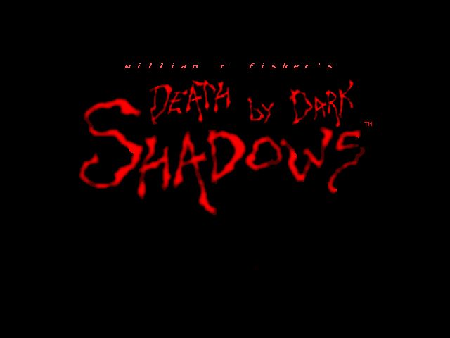 Death by Dark Shadows