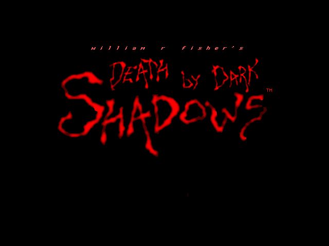 Death by Dark Shadows Death by Dark Shadows