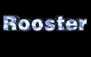 Rooster Rooster