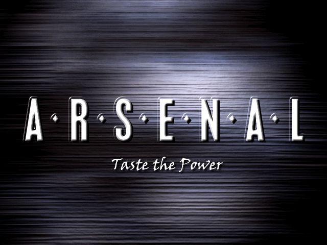 ARSENAL Taste the Power