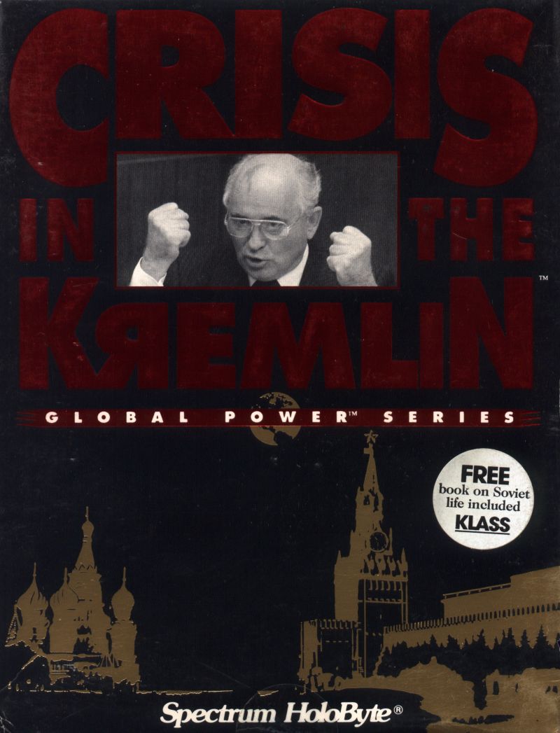 Crisis in the Kremlin Crisis in the Kremlin