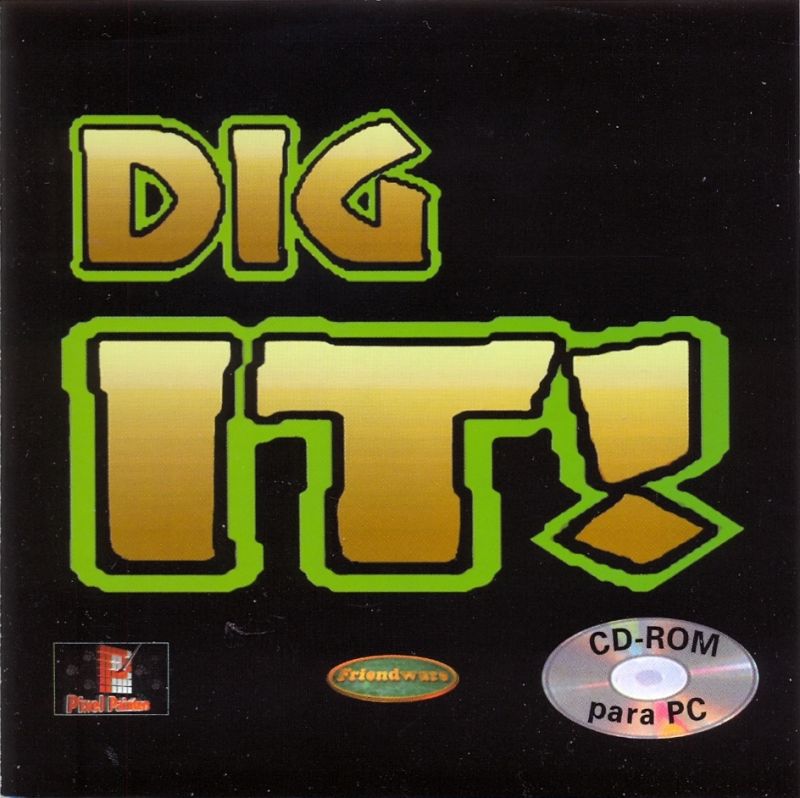 Dig It! Dig It!