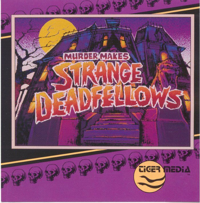 Murder Makes Strange Deadfellows Murder Makes Strange Deadfellows