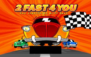 2 Fast 4 You 2 Fast 4 You
