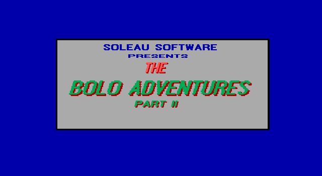 Bolo Adventures II Bolo Adventures II