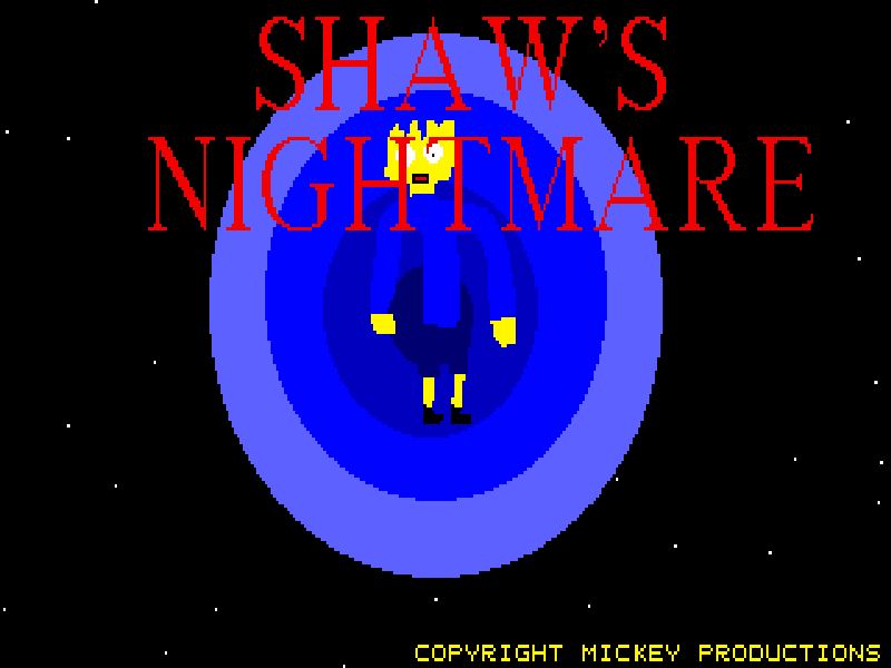 Shaw's Nightmare