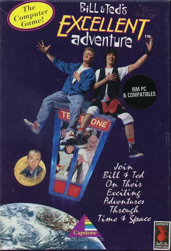 Bill & Ted's Excellent Adventure Bill & Ted's Excellent Adventure