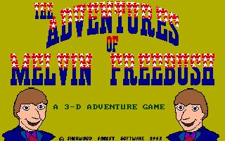 The Adventures of Melvin Freebush The Adventures of Melvin Freebush