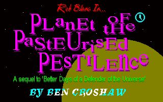 Rob Blanc II: Planet of the Pasteurised Pestilence Rob Blanc II: Planet of the Pasteurised Pestilence