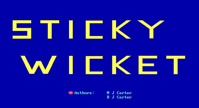 Sticky Wicket Sticky Wicket