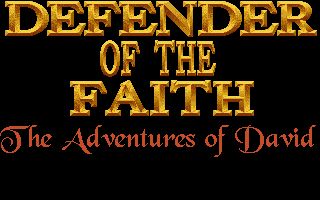 Defender of the Faith: The Adventures of David Defender of the Faith: The Adventures of David