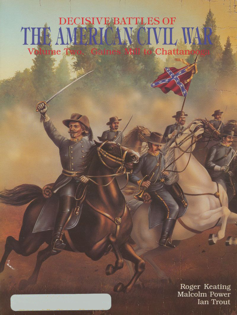 Decisive Battles of the American Civil War, Vol. 2