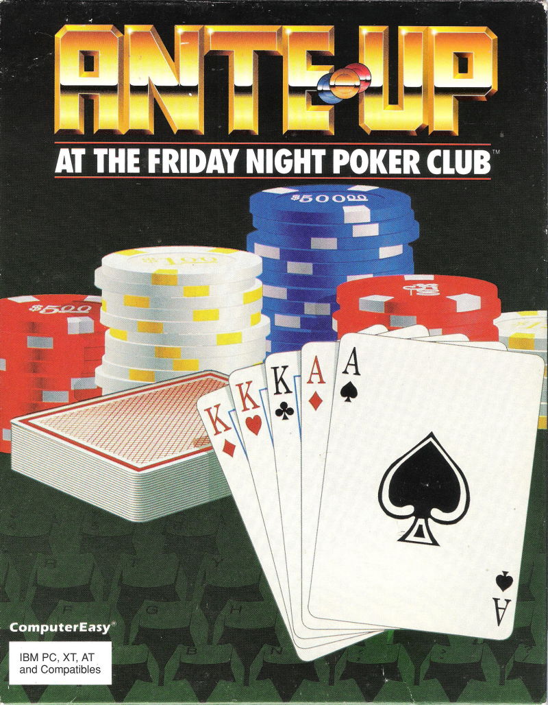 Ante-Up at The Friday Night Poker Club Ante-Up at The Friday Night Poker Club