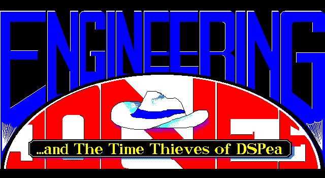 Engineering Jones and the Time Thieves of DSPea Engineering Jones and the Time Thieves of DSPea