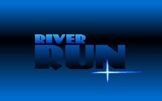 River Run River Run