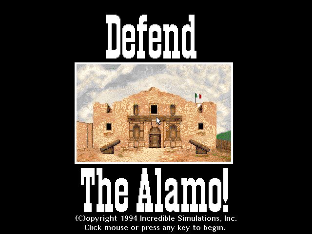 Defend The Alamo Defend The Alamo