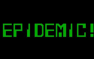 Epidemic! Epidemic!