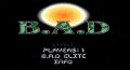 B.A.D.: Blasting, Annihilation & Destruction