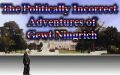 The Politically Incorrect Adventures of Gewt Ningrich
