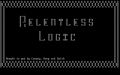 Relentless Logic