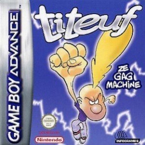 Titeuf : Ze Gag Machine Titeuf : Ze Gag Machine