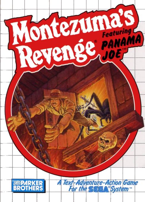 Montezuma's Revenge featuring Panama Joe Montezuma's Revenge featuring Panama Joe