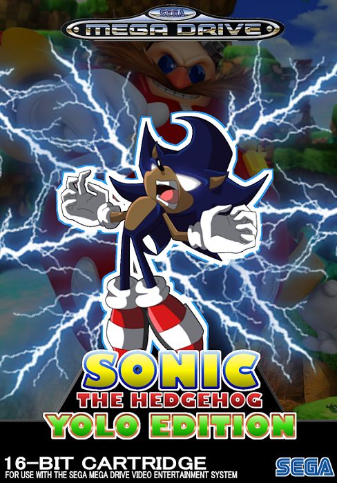 Sonic the Hedgehog - YOLO Edition