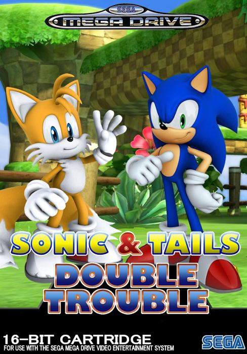 Sonic and Tails: Double Trouble Sonic and Tails: Double Trouble