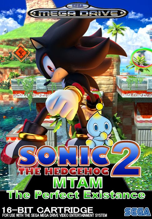 Sonic the Hedgehog 2: MTAM the Perfect Existance