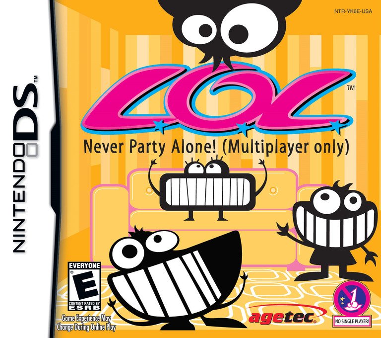 LOL: Never Party Alone! LOL: Never Party Alone!