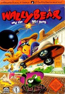 Wally Bear and the No Gang Wally Bear and the No Gang