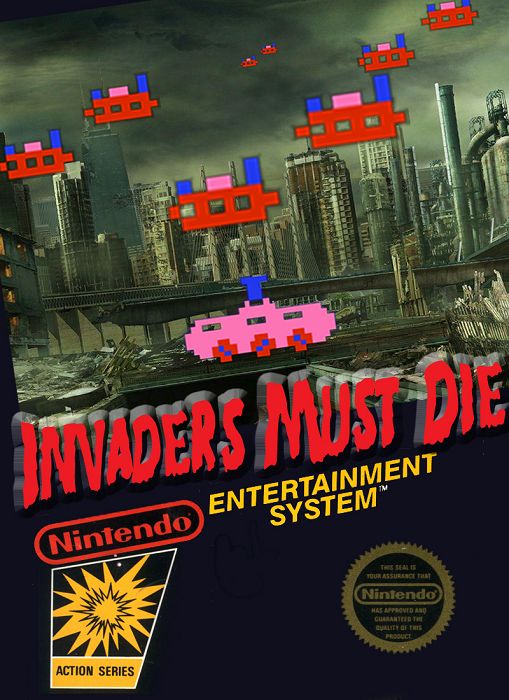 Invaders Must Die! Invaders Must Die!
