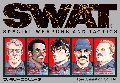 SWAT: Special Weapons and Tactics