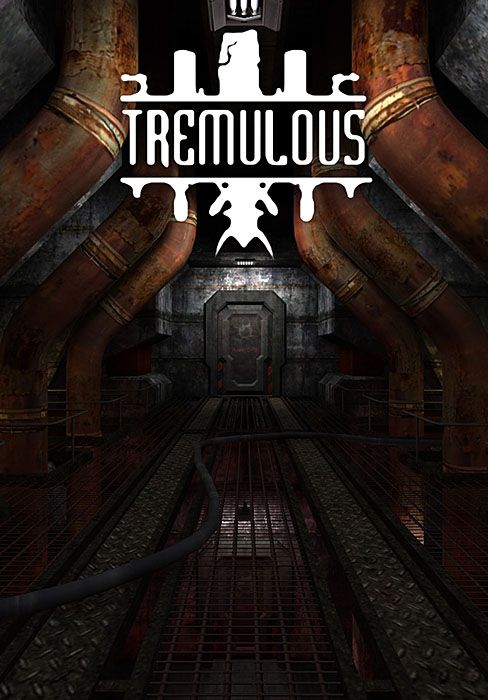 Tremulous Tremulous