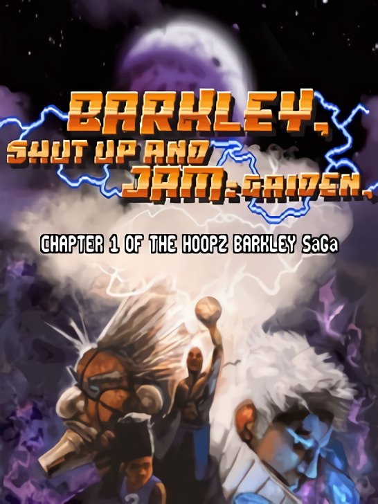 Barkley, Shut Up and Jam : Gaiden Barkley, Shut Up and Jam : Gaiden