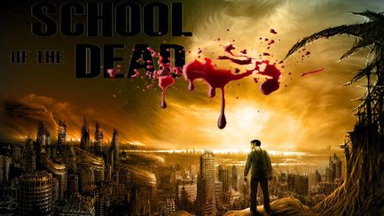 School of the Dead School of the Dead